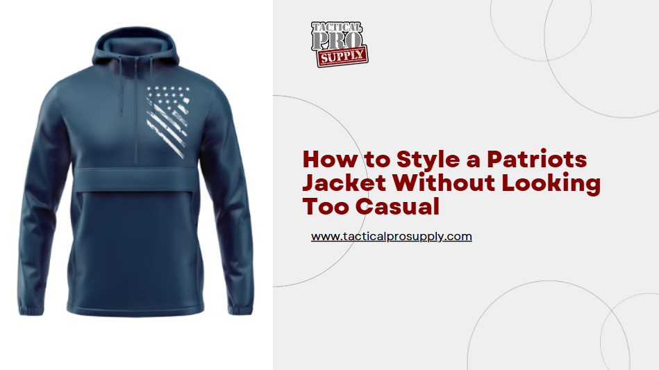 How to Style a Patriots Jacket Without Looking Too Casual