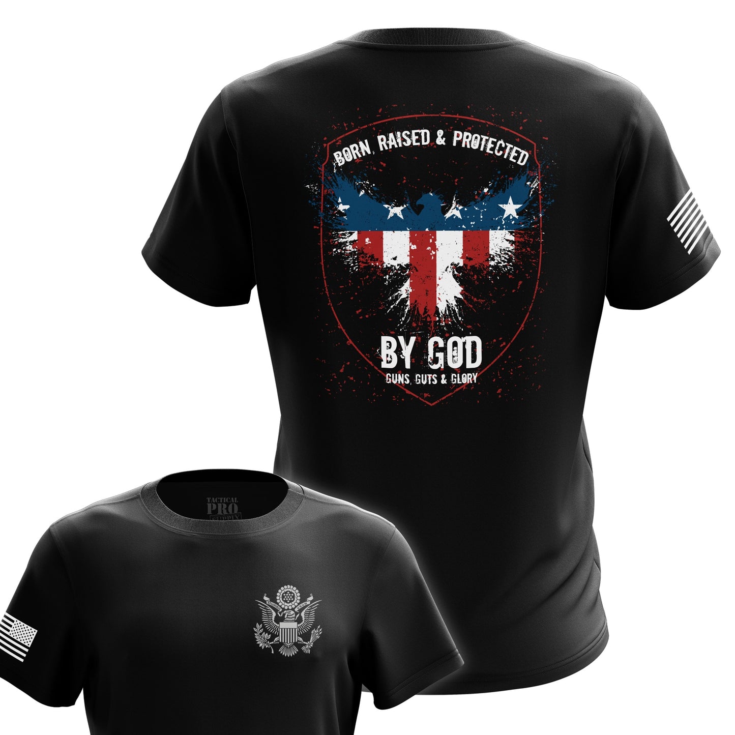 Born, Raised, & Protected