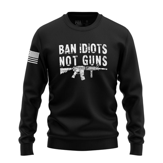 Ban Idiots