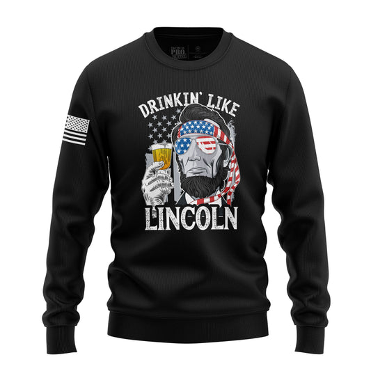 Drinkin' Like Lincoln