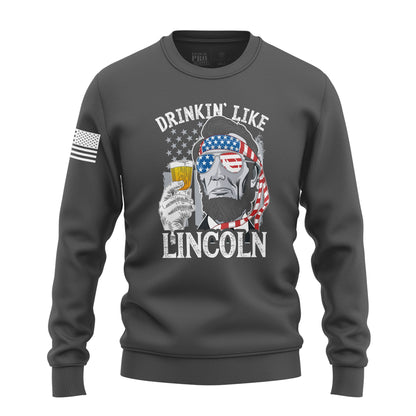Drinkin' Like Lincoln