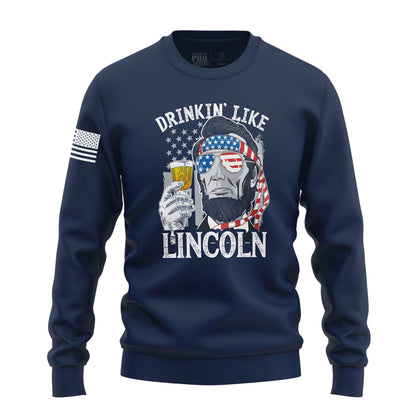 Drinkin' Like Lincoln