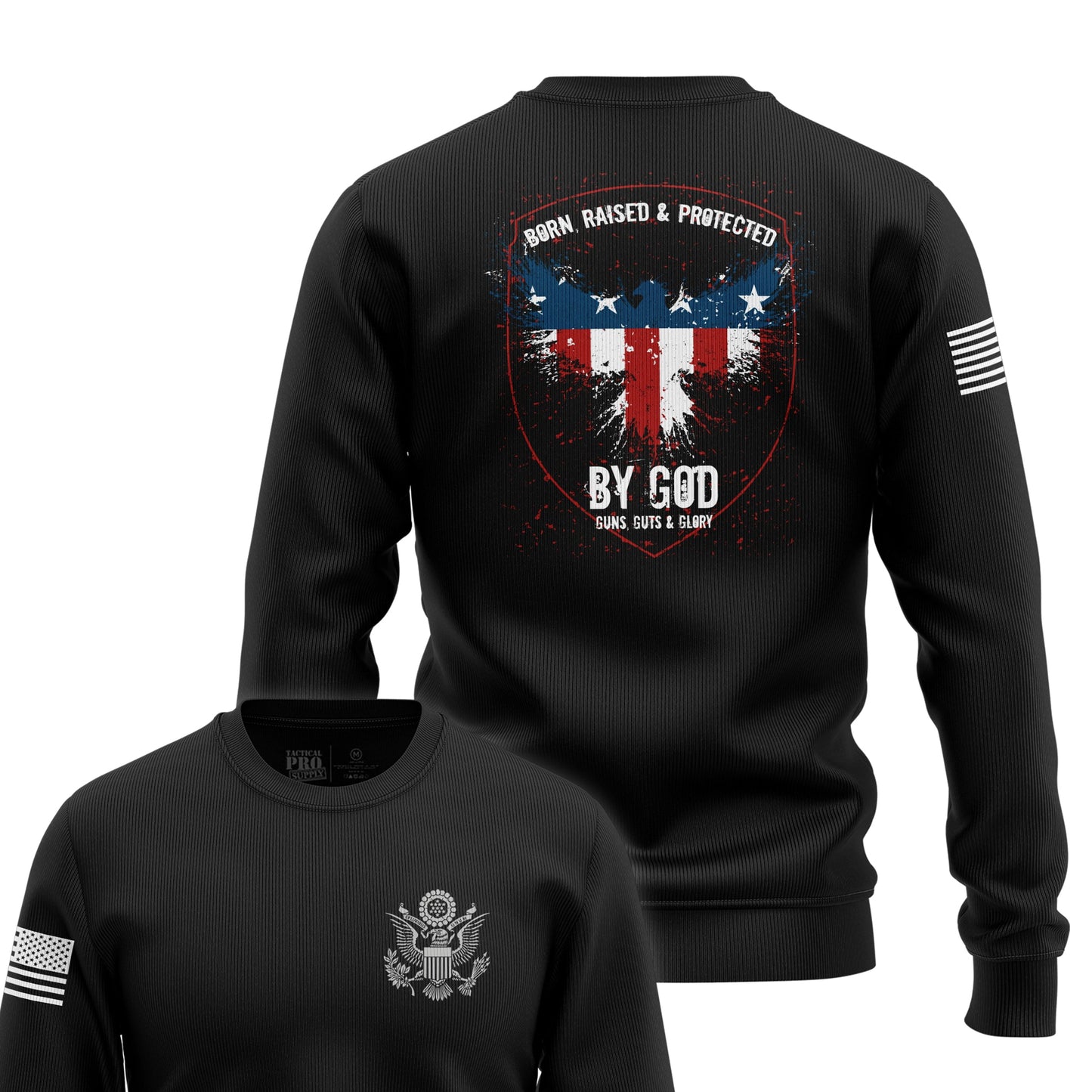 Born, Raised, & Protected