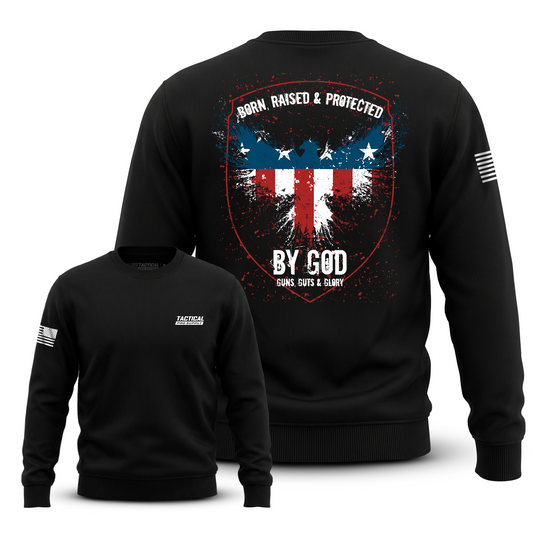 Born, Raised, & Protected